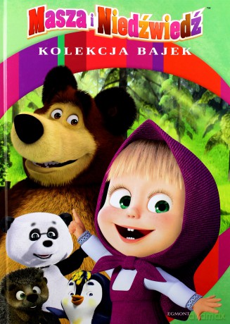 Kolekcja bajek. Masza i niedźwiedź [KSIĄŻKA]