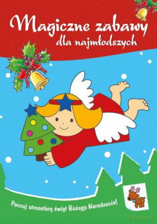 Magiczne zabawy dla najmłodszych [KSIĄŻKA]