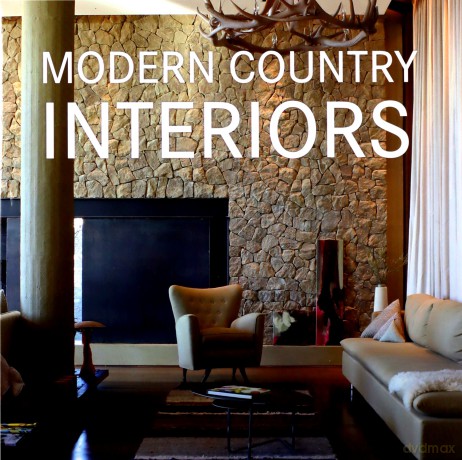 Modern country interiors [KSIĄŻKA]