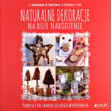 Naturalne dekoracje na Boże Narodzenie [KSIĄŻKA]