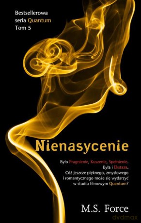 Nienasycenie quantum (Tom 5) - M.S. Force [KSIĄŻKA]