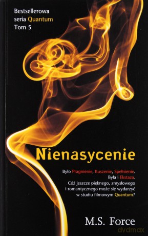 Nienasycenie quantum (Tom 5) - M.S. Force [KSIĄŻKA]