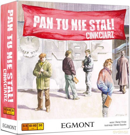 Pan tu nie stał. Cinkciarz [GRA]