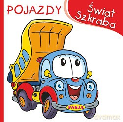 Pojazdy. Świat szkraba - Ernest Błędowski [KSIĄŻKA]