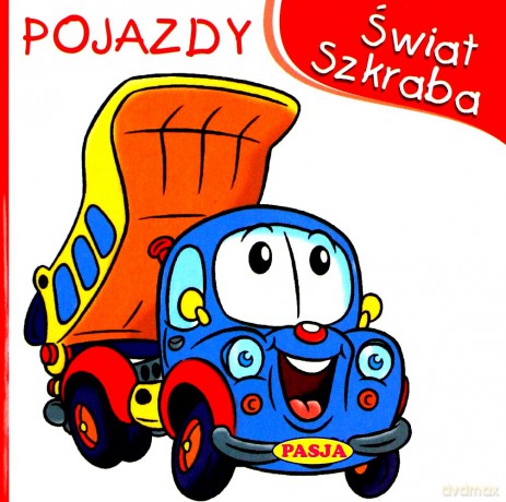 Pojazdy. Świat szkraba - Ernest Błędowski [KSIĄŻKA]