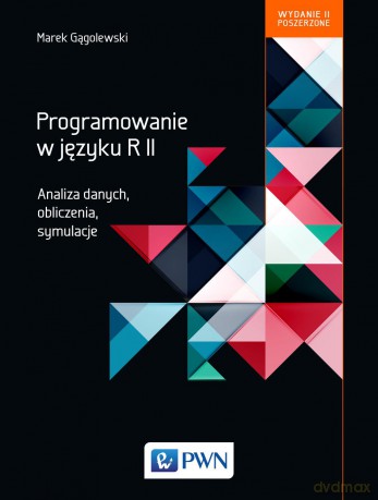 Programowanie w języku R. Analiza danych obliczenia symulacje - Marek Gągolewski [KSIĄŻKA]