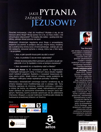 Pytania do Jezusa. Jak rozmawiać z Bogiem o swoich najgłębszych pragnieniach - Tony Stoltzfus [KSIĄŻKA]
