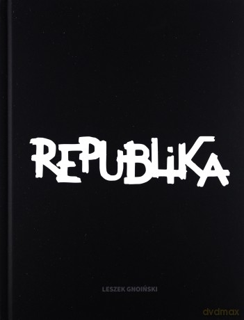 Republika - Leszek Gnoiński [KSIĄŻKA]