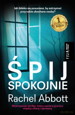 Śpij spokojnie - Rachel Abbott [KSIĄŻKA]