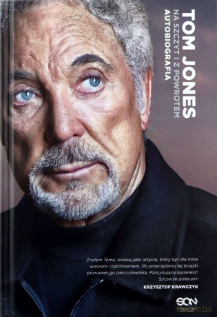 Tom Jones na szczyt i z powrotem. Autobiografia - Tom Jones [KSIĄŻKA]