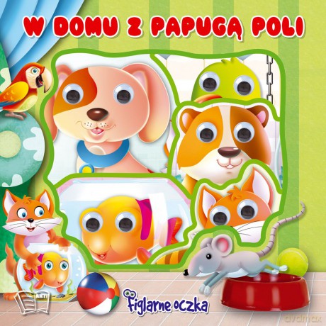 W domu z papugą Poli - Ewa Różycka [KSIĄŻKA]