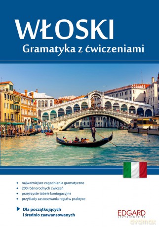 Włoski. Gramatyka z ćwiczeniami - Anna Wieczorek [KSIĄŻKA]