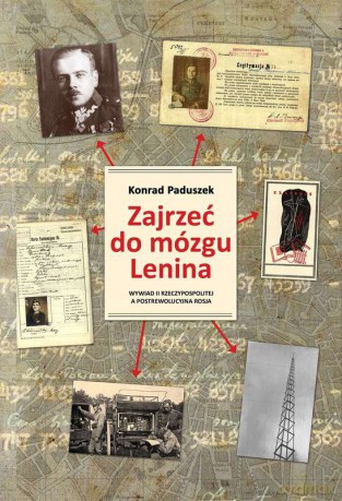 Zajrzeć do mózgu Lenina - Konrad Paduszek [KSIĄŻKA]