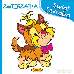 Zwierzątka. Świat szkraba - Mariola Budek [KSIĄŻKA]