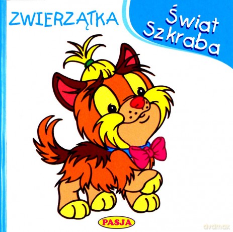 Zwierzątka. Świat szkraba - Mariola Budek [KSIĄŻKA]