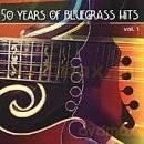 50 Years Of Bluegrass Hits vol.1 [CD]