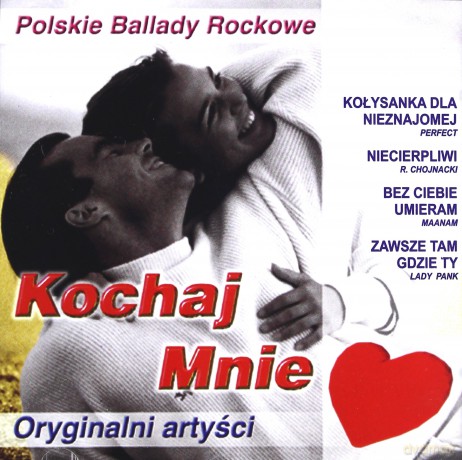 Kochaj mnie - Polskie ballady rockowe [CD]