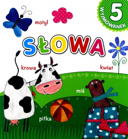 5 wyjmowanek. Słowa [KSIĄŻKA]