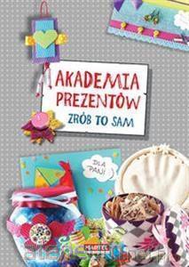 Akademia prezentów [KSIĄŻKA]