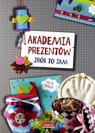 Akademia prezentów [KSIĄŻKA]