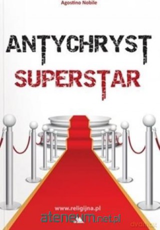 Antychryst superstar - Agostino Nobile [KSIĄŻKA]