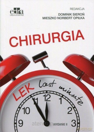 Chirurgia. Lek last minute [KSIĄŻKA]
