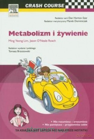 Crash Course. Metabolizm i żywienie - Ming Yeong Lim, Jason ONeale Roach [KSIĄŻKA]