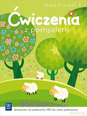 Ćwiczenia z pomysłem 3/3 [KSIĄŻKA]