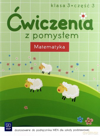 Ćwiczenia z pomysłem. Matematyka 3/3 [KSIĄŻKA]
