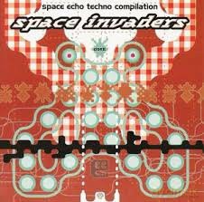Various Artists (Space echo techno compilation): Space Invaders [CD]