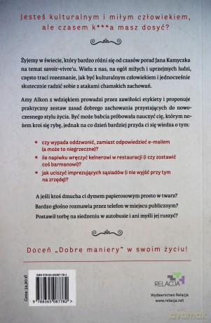 Dobre maniery dla miłych ludzi którzy czasem - Amy Alkon [KSIĄŻKA]