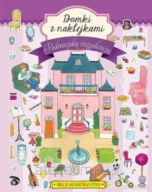Domki z naklejkami. Podmiejska rezydencja [KSIĄŻKA]