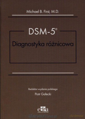 DSM-5 Diagnostyka różnicowa [KSIĄŻKA]