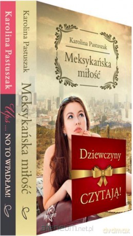 Dziewczyny czytają. Karolina Pastuszak Pakiet - Karolina Pastuszak [KSIĄŻKA]