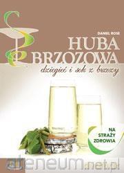 Huba na straży zdrowia - Danel Rose [KSIĄŻKA]