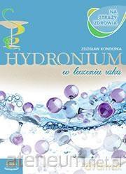 Hydronium w leczeniu raka - Zdzisław Konderka [KSIĄŻKA]
