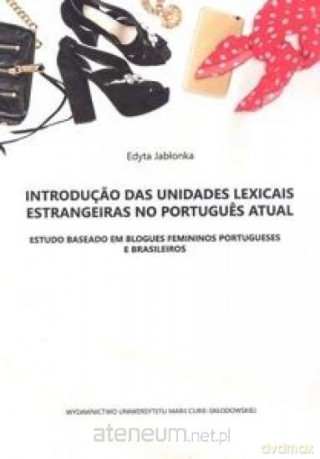 Introduo das unidades lexicais estrangeiras - Edyta Jabłonka [KSIĄŻKA]