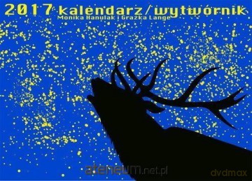 Kalendarz 2017 Wytwórnik [KSIĄŻKA]
