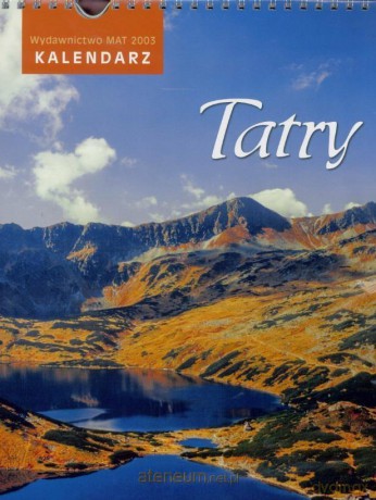 Kanlendarz 2017 - Tatry [KALENDARZ]