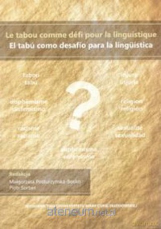 Le tabou comme dfi pour la linguistique [KSIĄŻKA]