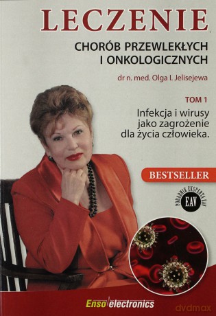 Leczenie chorób przewlekłych i onkologicznych (Tom 1) - Olga I. Jelisejewa [KSIĄŻKA]