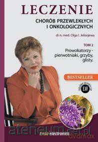 Leczenie chorób przewlekłych i onkologicznych (Tom 2) - Olga I. Jelisejewa [KSIĄŻKA]