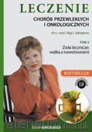 Leczenie chorób przewlekłych i onkologicznych (Tom 4) - Olga I. Jelisejewa [KSIĄŻKA]