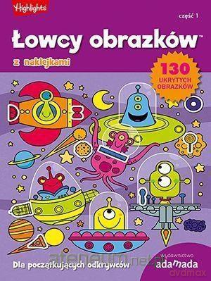 Łowcy obrazków. Dla początkujących odkrywców cz. 1 [KSIĄŻKA]