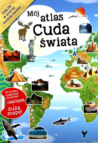 Mój atlas. Cuda świata [KSIĄŻKA]