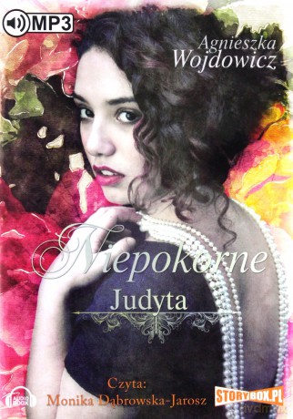 Niepokorne Judyta - Agnieszka Wojdowicz [AUDIOBOOK]
