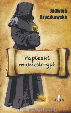 Papieski manuskrypt - Jadwiga Bryczkowska [KSIĄŻKA]
