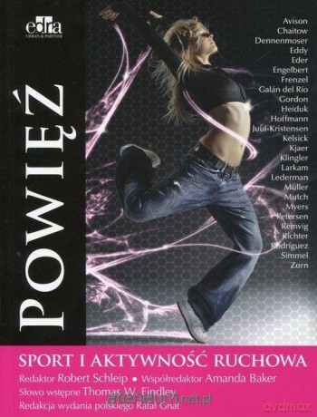 Powięź. Sport i aktywność ruchowa [KSIĄŻKA]