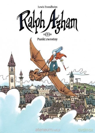 Ralph Azham T.9 Punkt zwrotny - Lewis Trondheim [KOMIKS]