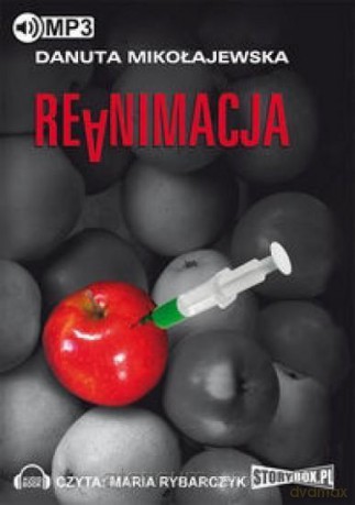 Reanimacja - Danuta Mikołajewska [AUDIOBOOK]